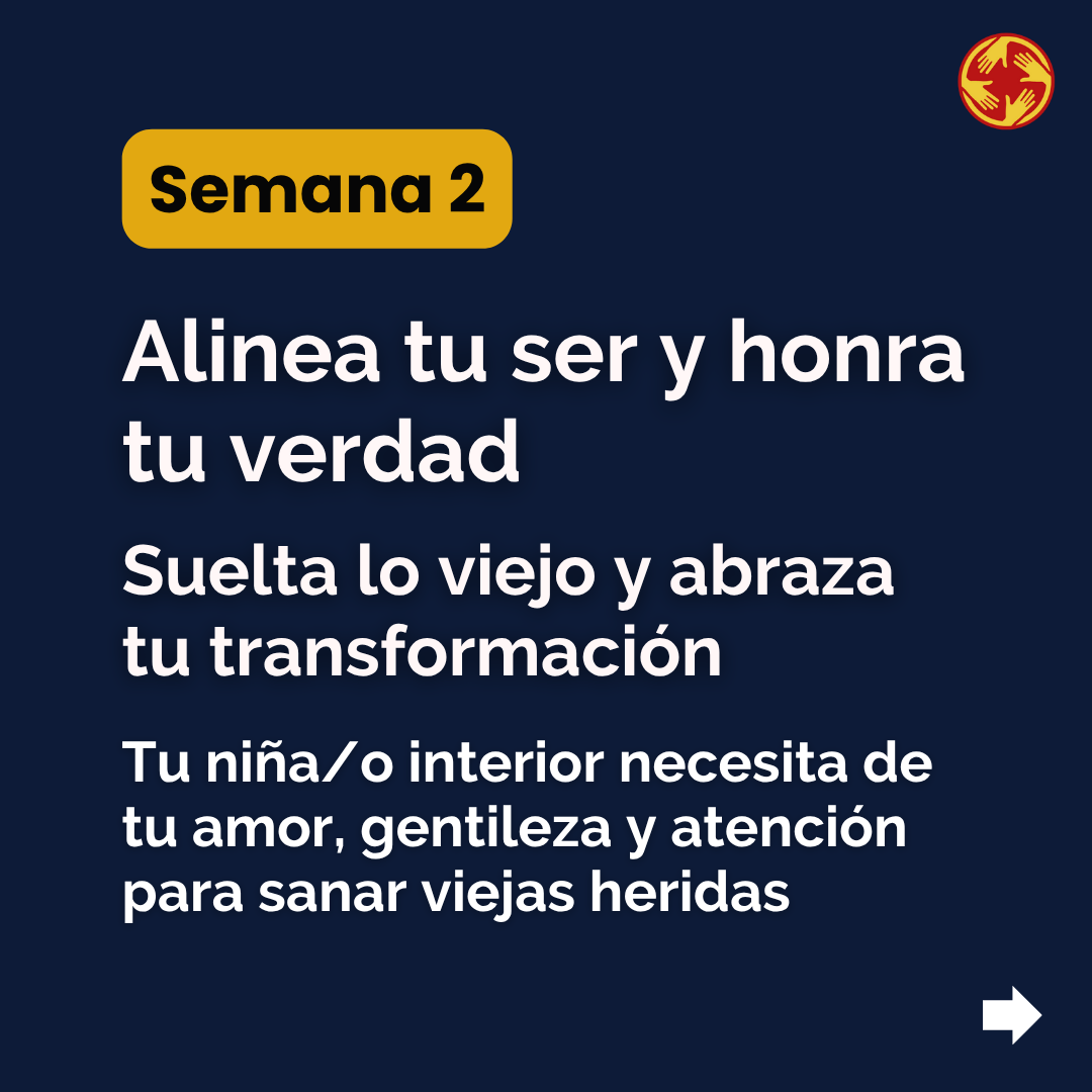 Semana 2 - Alinea tu ser y honra tu verdad