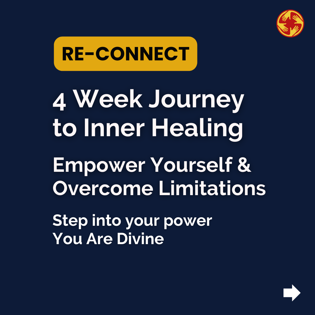 RE-CONNECT 4 Week Journey to Inner Healing