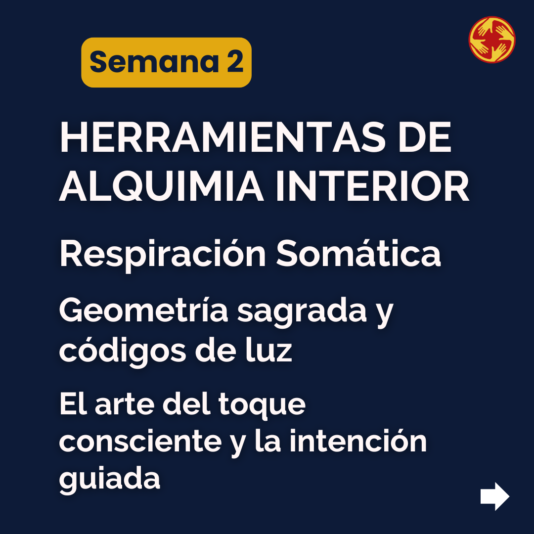 Semana 2 - Herramientas de alquimia interior